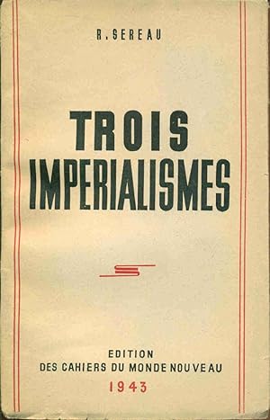 Seller image for Trois imprialismes for sale by dansmongarage