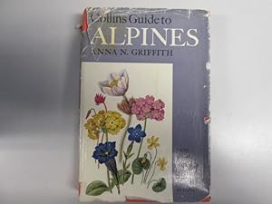 Imagen del vendedor de COLLINS GUIDE TO, ALPINES : a la venta por Goldstone Rare Books