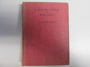 Immagine del venditore per A School Course of Biology venduto da Goldstone Rare Books