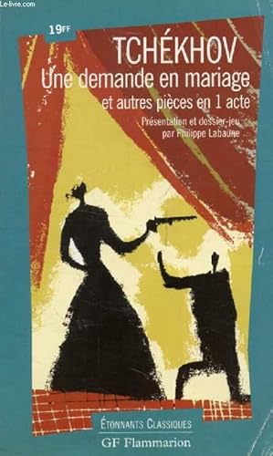 Image du vendeur pour UNE DEMANDE EN MARIAGE, ET AUTRES PIECES EN 1 ACTE mis en vente par Le-Livre