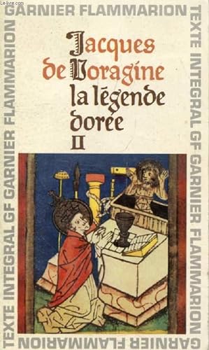 Bild des Verkufers fr LA LEGENDE DOREE, TOME II zum Verkauf von Le-Livre