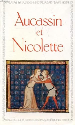 Bild des Verkufers fr AUCASSIN ET NICOLETTE (Edition Critique) zum Verkauf von Le-Livre