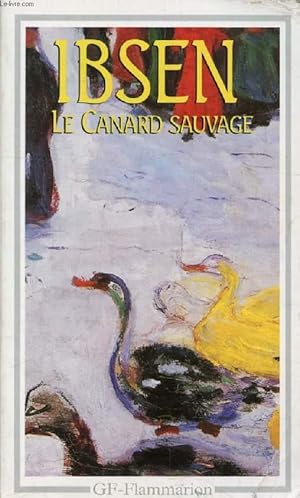 Image du vendeur pour LE CANARD SAUVAGE mis en vente par Le-Livre