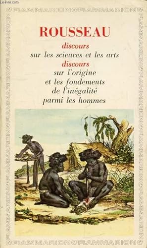 Bild des Verkufers fr DISCOURS SUR LES SCIENCES ET LES ARTS, DISCOURS SUR L'ORIGINE DE L'INEGALITE zum Verkauf von Le-Livre