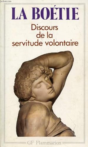 Bild des Verkufers fr DISCOURS DE LA SERVITUDE VOLONTAIRE zum Verkauf von Le-Livre