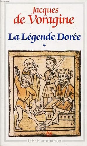 Bild des Verkufers fr LA LEGENDE DOREE, TOME I zum Verkauf von Le-Livre