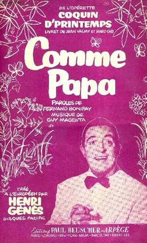 Seller image for COMME PAPA - FOX MARCHE DE L'OPERETTE "COQUIN DE PRINTEMPS" for sale by Le-Livre