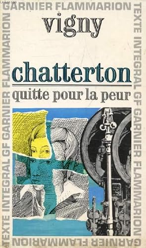 Immagine del venditore per CHATTERTON, QUITTE POUR LA PEUR venduto da Le-Livre