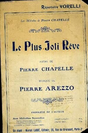 Seller image for LE PLUS JOLI REVE - MELODIE DE PIERRE CHAPELLE for sale by Le-Livre