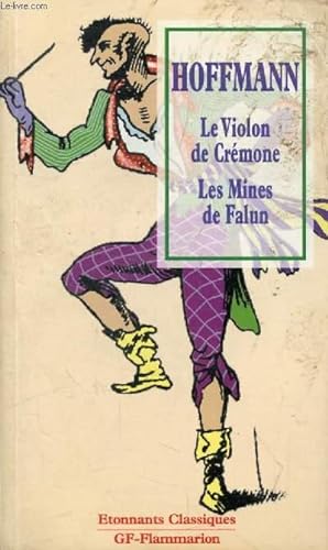 Imagen del vendedor de LE VIOLON DE CREMONE, LES MINES DE FALUN a la venta por Le-Livre