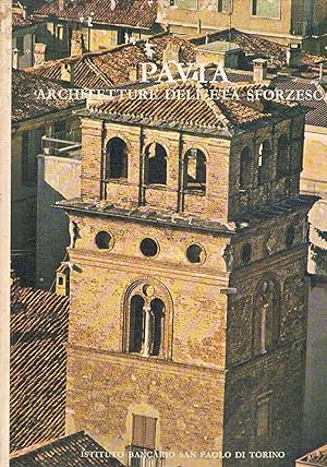 Seller image for Pavia architetture dell'et sforzesca. for sale by Libreria Gull