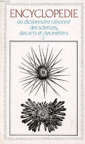 Seller image for ENCYCLOPEDIE, OU DICTIONNAIRE RAISONNE DES SCIENCES, DES ARTS ET DES METIERS (Articles Choisis), II for sale by Le-Livre