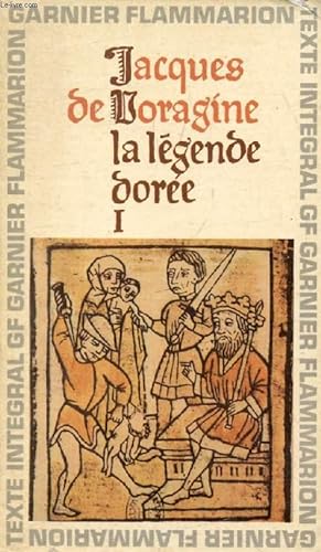 Seller image for LA LEGENDE DOREE, TOME I for sale by Le-Livre