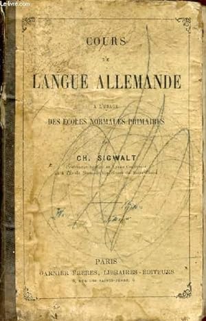 Seller image for COURS DE LANGUE ALLEMANDE A L'USAGE DES ECOLES NORMALES PRIMAIRES for sale by Le-Livre