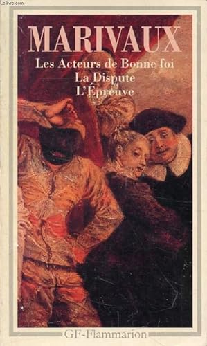 Bild des Verkufers fr L'EPREUVE, LA DISPUTE, LES ACTEURS DE BONNE FOI zum Verkauf von Le-Livre