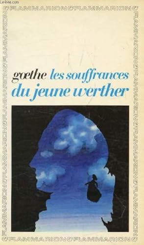 Image du vendeur pour LES SOUFFRANCES DU JEUNE WERTHER mis en vente par Le-Livre