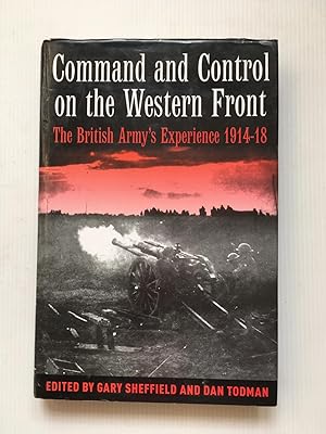 Immagine del venditore per Command and Control on the Western Front SIGNED COPY venduto da David Kenyon