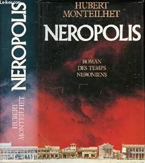 Seller image for NEROPOLIS - ROMAN DES TEMPS NERONIENS for sale by Le-Livre