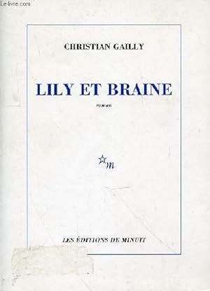 Bild des Verkufers fr LILY ET BRAINE zum Verkauf von Le-Livre