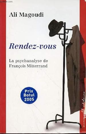 Bild des Verkufers fr RENDEZ-VOUS LA PSYCHANALYSE DE FRANCOIS MITTERAND zum Verkauf von Le-Livre
