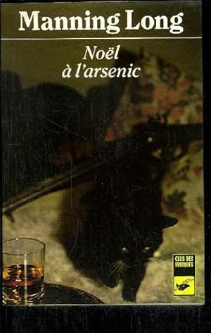 Seller image for NOEL A L' ARSENIC for sale by Le-Livre