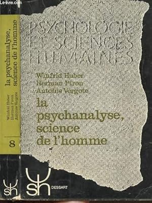 Seller image for LA PSYCHANALYSE, SCIENCE DE L'HOMME - COLLECTION PSYCHOLOGIE ET SCIENCES HUMAINES N8 for sale by Le-Livre