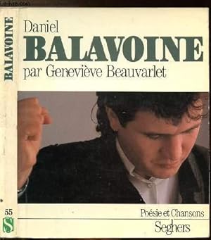 Seller image for DANIEL BALAVOINE - COLLECTION POESIE ET CHANSONS N55 for sale by Le-Livre