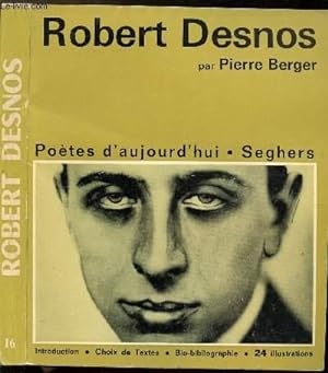 Bild des Verkufers fr ROBERT DESNOS - COLLECTION POETE D'AUJOURD'HUI N16 zum Verkauf von Le-Livre