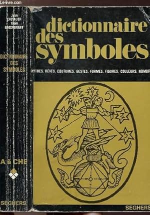 Bild des Verkufers fr DICTIONNAIRE DES SYMBOLES - DE A  CHE zum Verkauf von Le-Livre