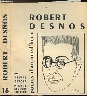 Bild des Verkufers fr ROBERT DESNOS - COLLECTION POETES D'AUJOURD'HUI N16 zum Verkauf von Le-Livre