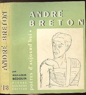 Image du vendeur pour ANDRE BRETON - COLLECTION POETES D'AUJOURD'HUI N18 mis en vente par Le-Livre