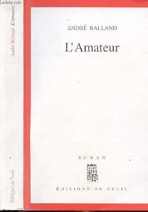 Image du vendeur pour L'AMATEUR mis en vente par Le-Livre