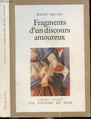 Bild des Verkufers fr FRAGMENTS D'UN DISCOURS AMOUREUX zum Verkauf von Le-Livre