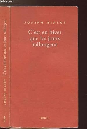 Image du vendeur pour C'EST EN HIVER QUE LES JOURS RALLONGENT mis en vente par Le-Livre