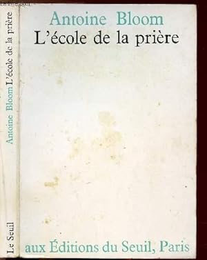Seller image for L'ECOLE DE LA PRIERE for sale by Le-Livre