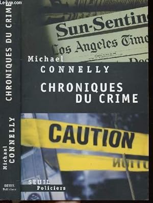 Seller image for CHRONIQUES DU CRIME - ARTICLES DE PRESSE (1984-1992) for sale by Le-Livre