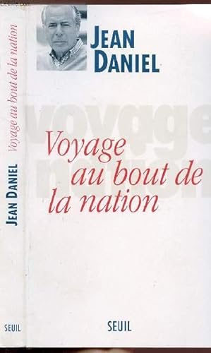 Bild des Verkufers fr VOYAGE AU BOUT DE LA NATION zum Verkauf von Le-Livre