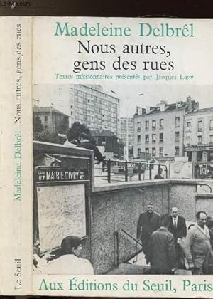 Seller image for NOUS AUTRES, GENS DES RUES for sale by Le-Livre