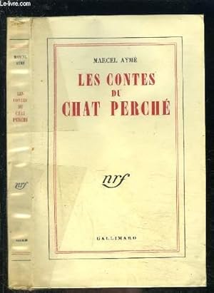 Image du vendeur pour LES CONTES DU CHAT PERCHE / Le loup- Les boeufs- Le petit coq noir- Le chien- L'lphant- Le mauvais jars- La buse et le cochon- Le canard et la panthre- Le paon. mis en vente par Le-Livre