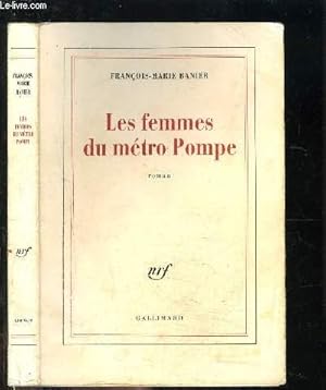 Seller image for LES FEMMES DU METRO POMPE for sale by Le-Livre