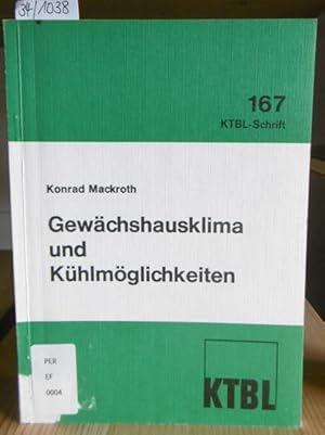 Bild des Verkufers fr Das Gewchshausklima unter besonderer Bercksichtigung der Khlmglichkeiten. zum Verkauf von Versandantiquariat Trffelschwein