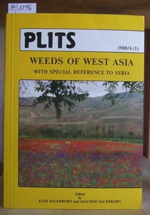 Bild des Verkufers fr Weeds of West Asia with special reference to Syria. zum Verkauf von Versandantiquariat Trffelschwein