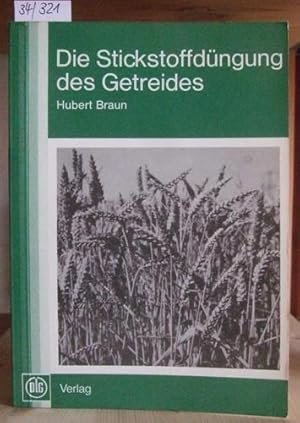 Seller image for Die Stickstoffdngung des Getreides. for sale by Versandantiquariat Trffelschwein