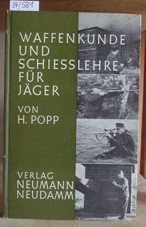 Bild des Verkufers fr Waffenkunde und Schielehre fr Jger. 3.,verb.Aufl., zum Verkauf von Versandantiquariat Trffelschwein