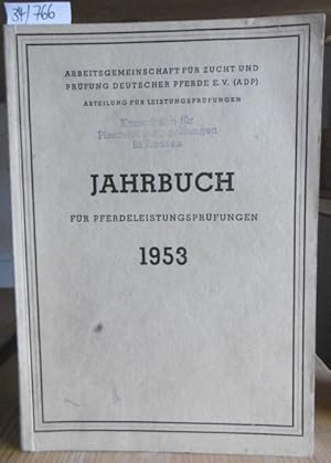 Imagen del vendedor de Jahrbuch fr Pferdeleistungsprfungen 1953. a la venta por Versandantiquariat Trffelschwein