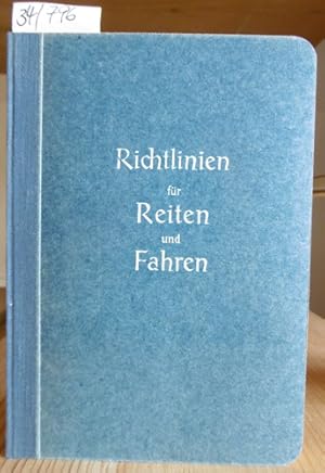 Imagen del vendedor de Richtlinien fr Reiten und Fahren. 4.,erw.Aufl., a la venta por Versandantiquariat Trffelschwein