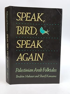 Bild des Verkufers fr Speak, Bird, Speak Again (Palestinian Arab Folktales) zum Verkauf von Keoghs Books