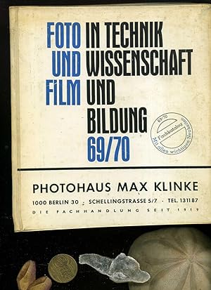 Foto in Technik und Wissenschaft Film und Bildung 69 / 70. Mit zahlreichen Abbildungen. Photohaus...