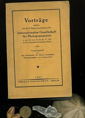 Vorträge gehalten bei der 2. Hauptversammlung der Internationalen Gesellschaft für Photogrammetri...