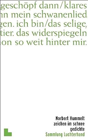 Zeichen im Schnee : Gedichte. Sammlung Luchterhand ; 2005